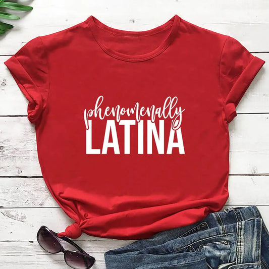 Phenomenally Latina 100%Cotton Women Tshirt Power Latina Summer Autumn Casual Short Sleeve Top Mexican Shirt Mother's Day Gift